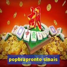 popbrapronto sinais